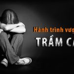 cách vượt qua trầm cảm và lấy lại cân bằng cuộc sống