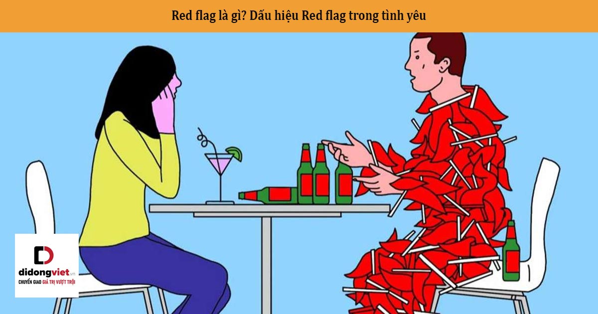 mối quan hệ toxic red flag trong tình yêu